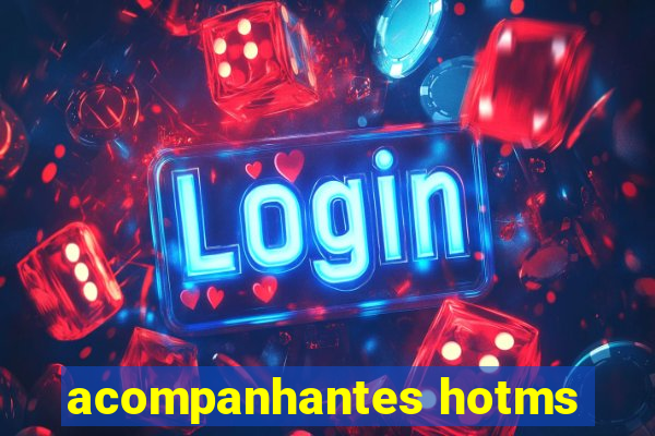 acompanhantes hotms